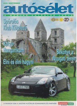 Kováts László - Autósélet 2004. szeptember Kováts László - Autósélet 2004. szeptember, Budapest 2004 antikvár könyv