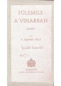 P. Jánossy Béla - Fülemile a viharban