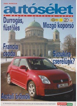 Kováts László - Autósélet 2005. március Kováts László - Autósélet 2005. március, Budapest 2005 antikvár könyv