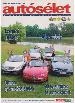 Kováts László - Autósélet 2004. július-augusztus Kováts László - Autósélet 2004. július-augusztus, Budapest 2004 antikvár könyv