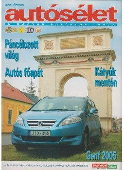 Kováts László - Autósélet 2005. április Kováts László - Autósélet 2005. április, Budapest 2005 antikvár könyv