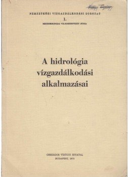 Vit Klemes - A hidrológia vízgazdálkodási alkalmazásai, Budapest 1975 antikvár könyv