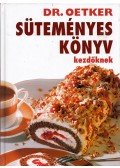 Oetker dr. - Süteményeskönyv kezdőknek