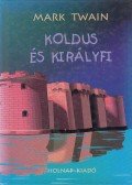 Twain, Mark - Koldus és királyfi