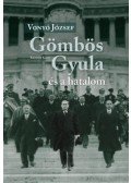 Vonyó József - Gömbös Gyula és a hatalom