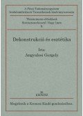 Angyalosi Gergely - Dekonstrukció és esztétika - Thienemann-előadások 9.
