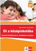 Kovács Krisztina, Töreky Szilvia - Út a középiskolába - Felvételi feladatsorok + Applikáció