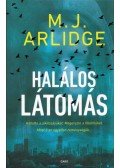 M.J. Arlidge - Halálos látomás