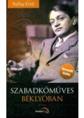 Raffay Ernő - Szabadkőműves béklyóban