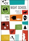 Nádas Péter, Bán Zsófia - Night School - A Reader of Grownups