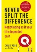 Tahl Raz, Chris Voss - Never Split the Difference
