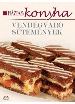 - Vendégváró sütemények - Vendégváró sütemények, Debrecen 2015 antikvár könyv
