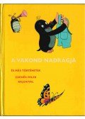  Iva Hercikova,Eduard Petiska - A vakond nadrágja