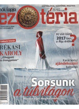 Izing Klára - Nők Lapja Ezotéria 2016. IX. évf. 6. szám Izing Klára - Nők Lapja Ezotéria 2016. IX. évf. 6. szám, Budapest 2016 antikvár könyv