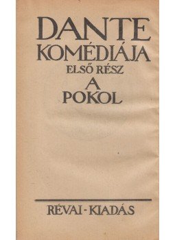 Dante Alighieri - A pokol Dante Alighieri - A pokol, Budapest 0 antikvár könyv