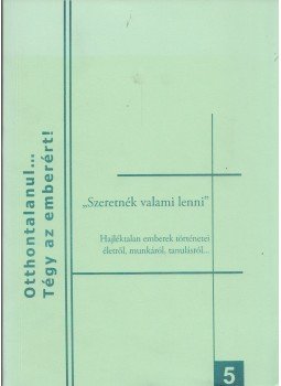 Fehér Boróka, Győri Péter, Vida Judith - Szeretnék valami lenni Fehér Boróka, Győri Péter, Vida Judith - Szeretnék valami lenni, Budapest 2008 antikvár könyv