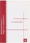 Győri Péter,Vida Judith - Az utcák népe