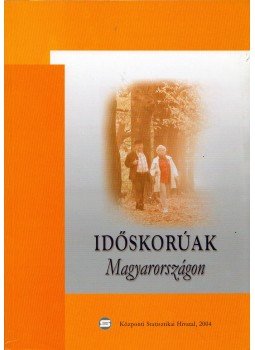 Giczi Johanna, Sághi Gábor - Időskorúak Magyarországon Giczi Johanna, Sághi Gábor - Időskorúak Magyarországon, Budapest 2004 antikvár könyv