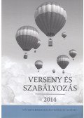 Valentiny Pál,Kiss Ferenc László,Nagy Csongor István - Verseny és szabályozás 2014
