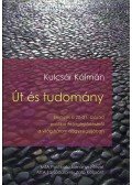 Kulcsár Kálmán - Út és tudomány