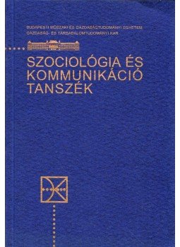  - Szociológia és kommunikáció tanszék, Budapest 2001 antikvár könyv