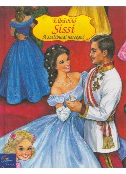 Loiseau, anne-Francoise - Elbűvölő Sissi - A szeleburdi hercegnő Loiseau, anne-Francoise - Elbűvölő Sissi - A szeleburdi hercegnő, Budapest 2003 antikvár könyv