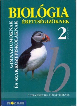 Dr. Szerényi Gábor - Biológia érettségizőknek 2. Dr. Szerényi Gábor - Biológia érettségizőknek 2., Szeged 2019 antikvár könyv