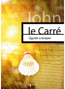 John le Carré - Ügynök a terepen John le Carré - Ügynök a terepen, Budapest 2019 antikvár könyv