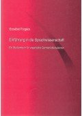 Forgács Erzsébet - Einführung in die Sprachwissenschaft