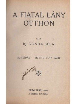 Ifj. Gonda Béla - A fiatal lány otthon Ifj. Gonda Béla - A fiatal lány otthon, Budapest 1920 antikvár könyv