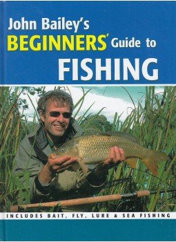 Bailey, John - John Bailey's Beginners' Guide to Fishing Bailey, John - John Bailey's Beginners' Guide to Fishing, 0 antikvár könyv