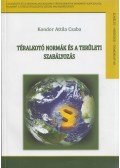 Kondor Attila Csaba - Téralkotó normák és a területi szabályozás