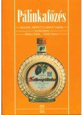 BÉKÉSI ZOLTÁN,Pándi Ferenc - Pálinkafőzés