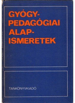 Illyés Sándor Dr. - Gyógypedagógiai alapismeretek, Budapest 1987 antikvár könyv