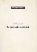 Stoffán György - Tollvonások - A demokráciáért