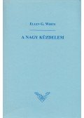 E.G. White - A nagy küzdelem