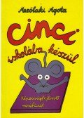 Mezőlaki Ágota - Cinci iskolába készül