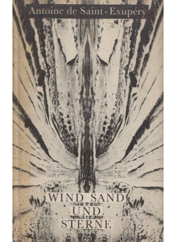 Antoine de Saint-Exupéry - Wind Sand und Sterne Antoine de Saint-Exupéry - Wind Sand und Sterne, 1974 antikvár könyv