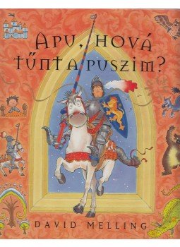 MELLING, DAVID - Apu, hová tűnt a puszim? MELLING, DAVID - Apu, hová tűnt a puszim?, Budapest 2002 antikvár könyv
