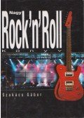 Szakács Gábor - Nagy Rock 'n' Roll könyv