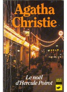 Agatha Christie - Le Noël d'Hercule Poirot Agatha Christie - Le Noël d'Hercule Poirot, 0 antikvár könyv