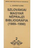 L. Juhász Ilona - Szlovákiai magyar néprajzi bibliográfia (1989-1990)