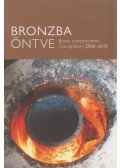 Tóth Attila - Bronzba öntve