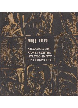 Nagy Imre - Fametszetek Nagy Imre - Fametszetek, Csikszereda 1983 antikvár könyv