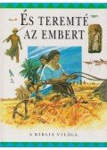 Nagy Éva - És teremté az embert