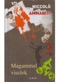 Niccoló Ammaniti - Magammal viszlek