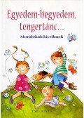 Imre Zsuzsánna,Péter Kinga - Egyedem-begyedem, tengertánc...