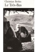 Christian Bobin - Le Tres-Bas