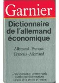 Jürgen Boelcke,Bernard Straub,Paul Thiele - Dictionnaire de L'Allemand Économique