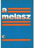 Sólyom Lajos,Dr. Lásztity Radomir - A melasz
